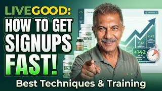 LIVEGOOD: How To Get Signups Fast! Best Techniques &amp; Training