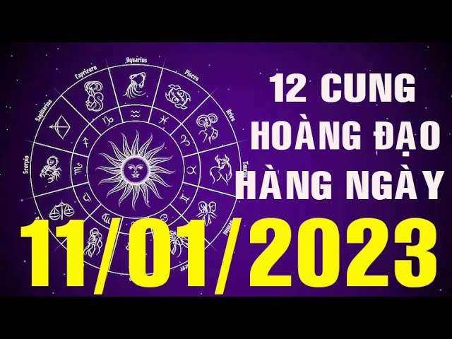 Tử vi hôm nay của 12 cung hoàng đạo ngày 27/1/2023: Kim Ngưu tài lộc dư dả, Ma Kết công việc hanh thông