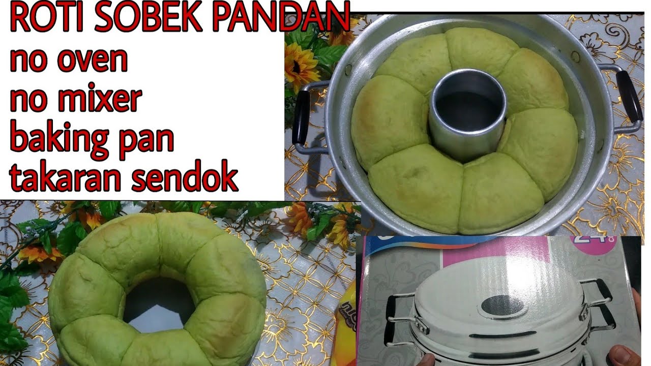 Resep Roti Sobek Pandan Dengan Baking Pan Membuat Roti Mengunakan Baking Pan By Mama Tristan Youtube