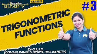 Trigonometric Functions Class 11 Maths NCERT Chapter 3 #3 |  Ex-3.2, 3.3 Domain, Identity | Atharv