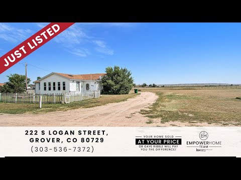 222 S Logan Street, Grover, CO home video tour