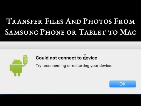 Transfer Files From Samsung Devices to Mac (S6, S7, S8 and more)