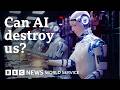 Could AI actually wipe out humanity? - BBC World Service