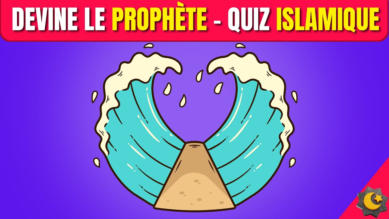 Quiz Islamique - Devine le Prophète - Quiz Islamique  🌙 Quizz Islam en Français