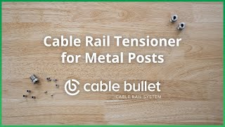 Cable Rail Kit for Metal Posts | Cable Bullet System
