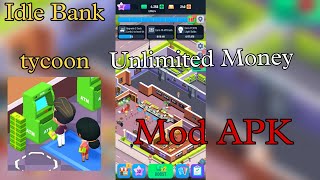 How to download Idle Bank tycoon Mod apk | Idle Bank tycoon Mod Apk | Bank tycoon unlimited money screenshot 4