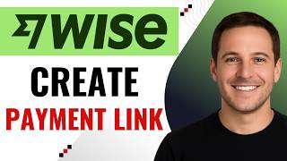 How to Create Payment Links with Wise