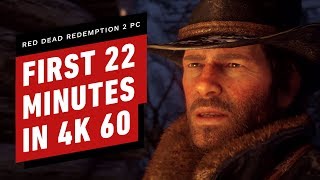 The First 22 Minutes of Red Dead Redemption 2 on PC (4K 60fps)