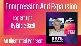 Expert Tips: Compression And Expansion | SOS Podcast
