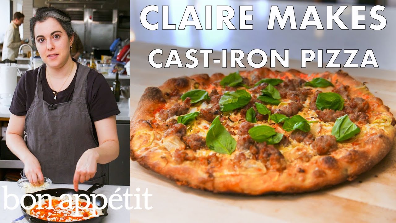 Claire Makes Cast-Iron Skillet Pizza   From the Test Kitchen   Bon Apptit