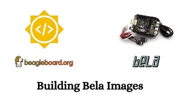 Introductory Video - Building Bela Images Project | GSoC