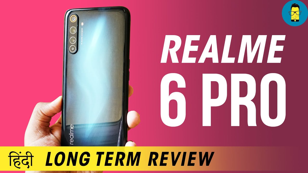 [हिंदी] Realme 6 Pro Long Term Review | 4 Months Later!