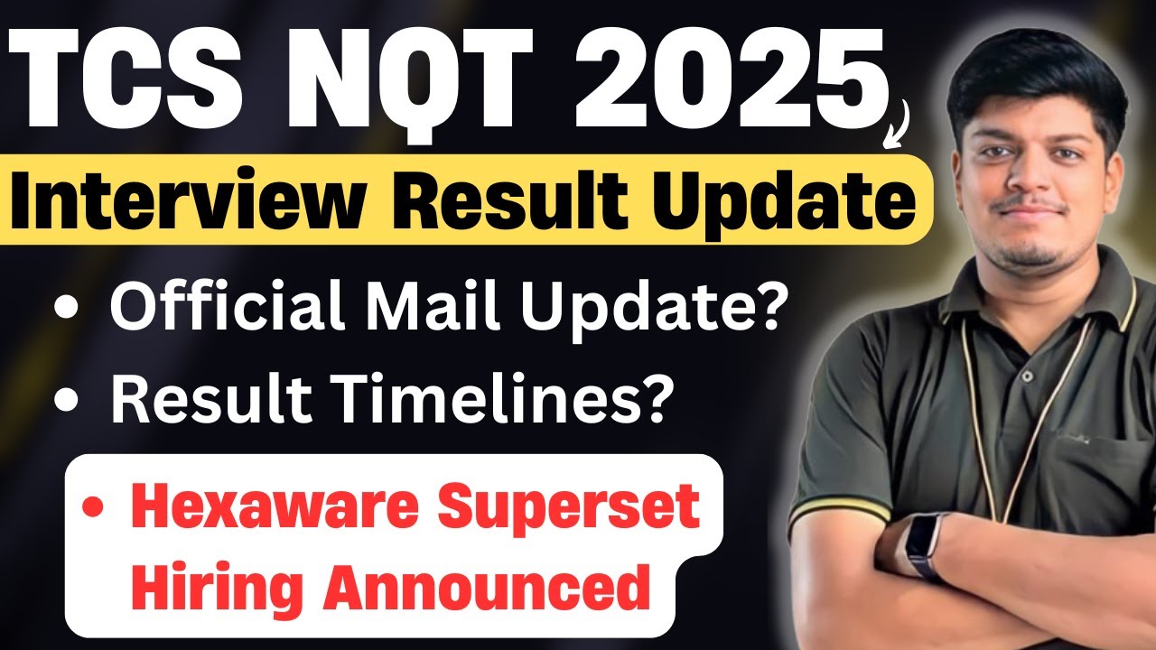 🔥TCS NQT Interview Result 2025 Big Updates | Hexaware Superset Hiring ...