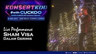 Sham Visa gegar Vaganza 2019  Dalam Gerimis   Peformance Konsert Koo With Cuckoo