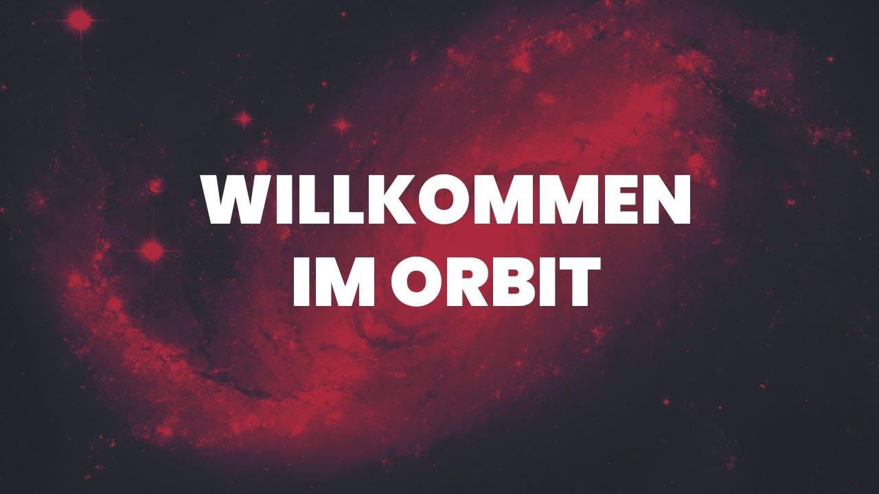 🔴 Willkommen im ORBIT  [Redpill, Rebound, Rote Pille, Warmwechseln, Monkeybranching]