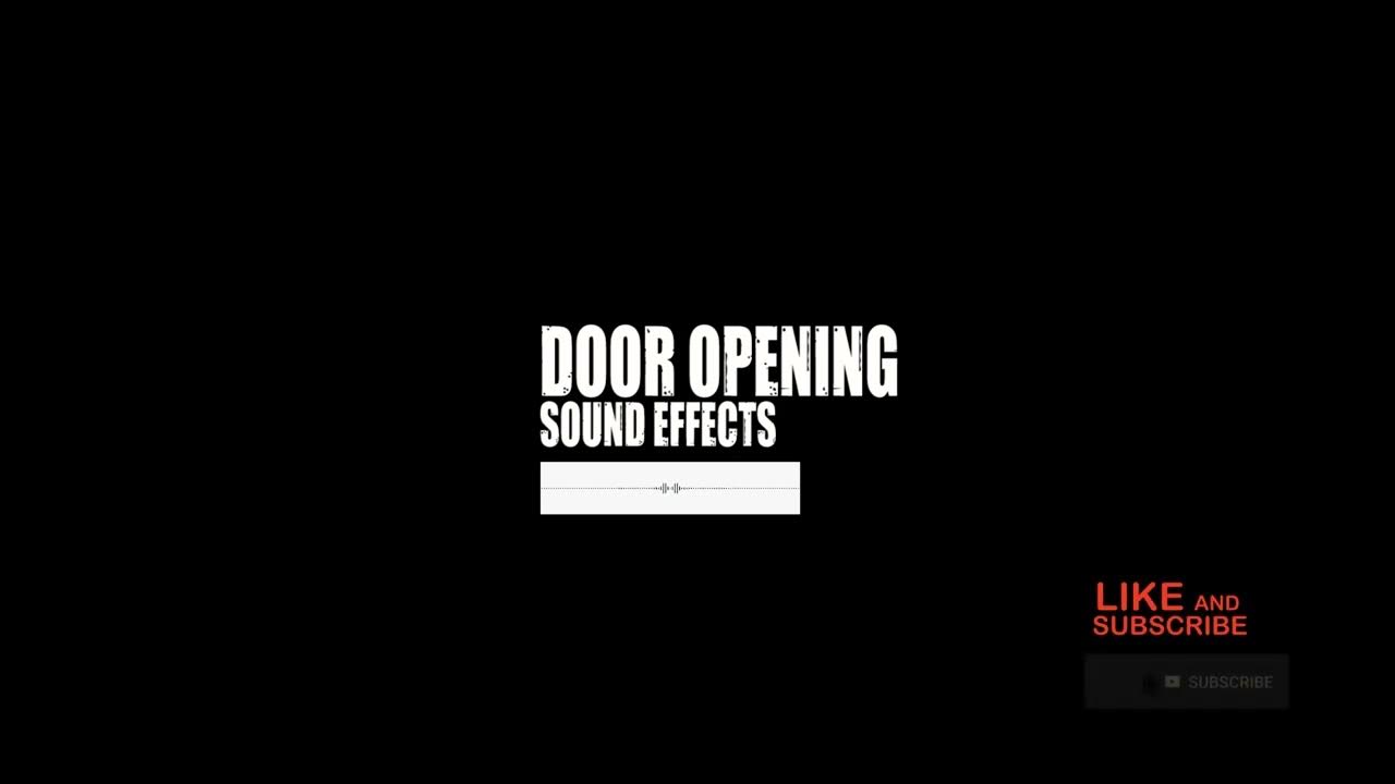 DOOR OPENING SOUND EFFECTS NO COPYRIGHT YouTube door-opening-sound-effects-no-copyright-youtube