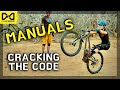 Practice Like a Pro #22: Manuals - Cracking the Code! | MTB Skills