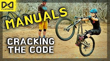 Manuals - Cracking the Code! | MTB Skills: Practice Like a Pro #22