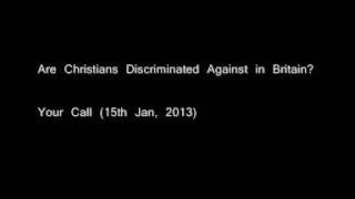 Are Christians Discriminated Against In Britain?