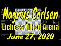 ♚ GM Magnus Carlsen DrNykterstein Bullet Chess | Lichess Titled Arena | June 27, 2020