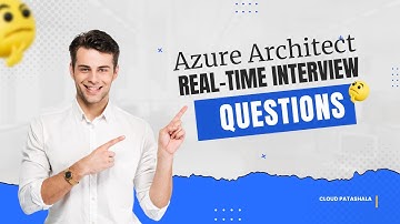 Azure Architect Interview Questions