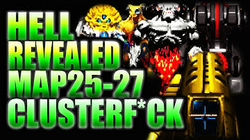 That Damn Archvile! | Complex Doom/LCA/DUSTED/CLUSTERF*CK | HELL REVEALED Map 25-27