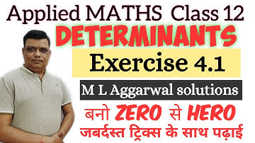 Class 12 Applied maths | Determinants | Exercise 4.1 solutions ( ML Aggarwal ) important