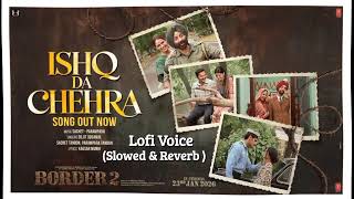 Ishq Da Chehra|Diljit Dosanjh,Sachet-Parampar|Border2 Sunny Deol,Varun Dhawan| Punjabi HindiSong2026