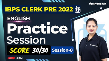 IBPS Clerk Prelims 2022 | English Practice Session | Score 30/30 | Mock - 8 | By Harshita Ma