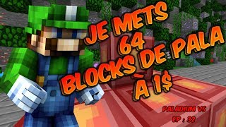 Je Mets 1 Stack De Block En Pala A 1$  - Episode 32 Pvp Faction Moddé - Paladium V5.6