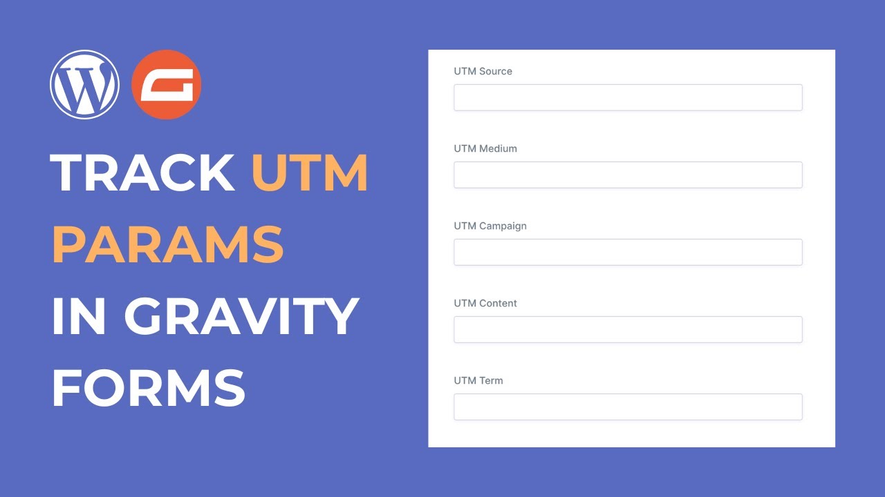 How to track UTM Parameters in Gravity Forms - YouTube