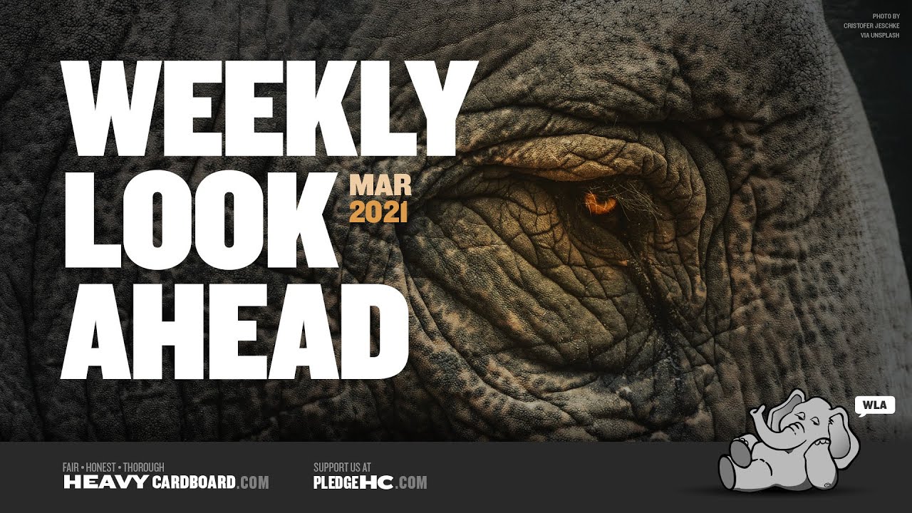 Weekly Look Ahead - March 22, 2021!