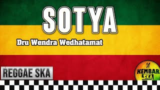 SOTYA - Dru Wendra Wedhatama Reggae SKA Version