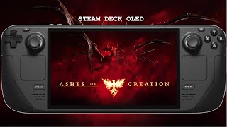 Steam Deck OLED / Ashes of Creation Performance / SteamOS 3.7.17 @NotAGameAddict