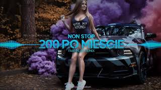 Non Stop - 200 po mieście (FAIR PLAY REMIX) Disco Polo 2021