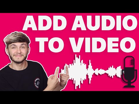 Video: How To Insert Audio Into A Video