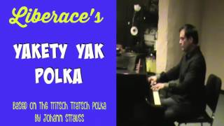 Liberace Style Yakety Yak Polka -  Pianist Don Puryear