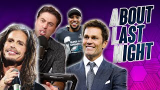 Adam Ray on Partying at the Super Bowl & Weird Tom Brady Dreams | About Last Night Podcast