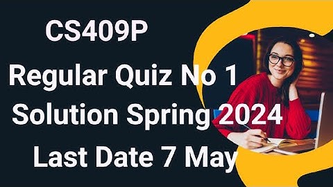 CS409P Regular Lab Quiz 1 Solution Spring 2024 | cs409p regular lab quiz 1 2024 | cs409p graded 1