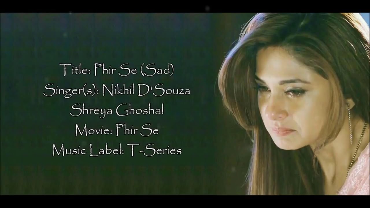 Phir se...sad version 