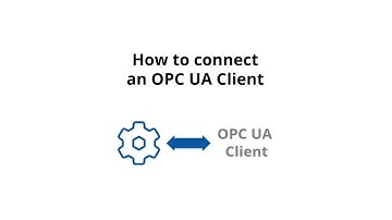 How to Connect an OPC UA Client