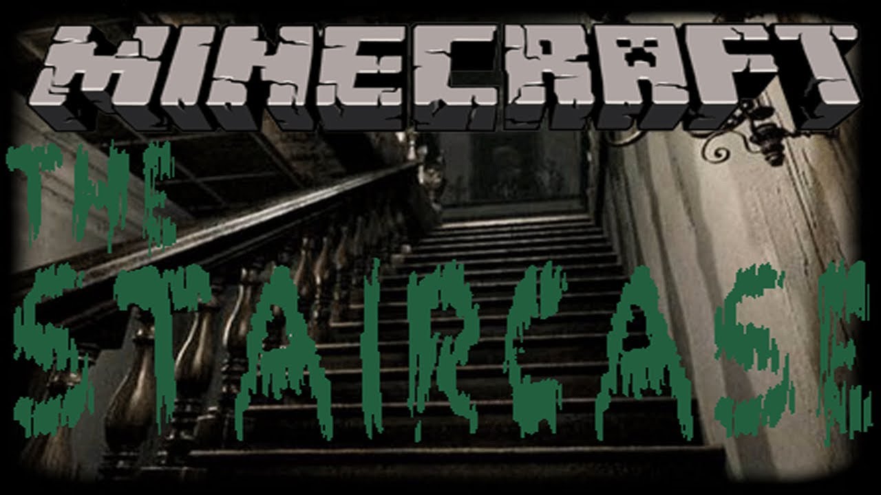 Minecraft Horror Map:THE STAIRCASE!