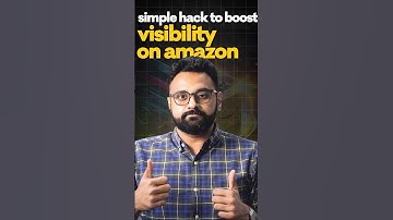 How to boost Amazon product visibility