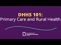 Dhhs 101 primary care and rural health