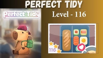 Perfect Tidy Level 116 Solutions