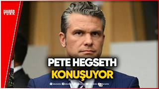 - Abd Savunma Bakanı Pete Hegseth Konuşuyor