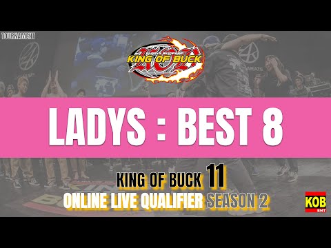 KING OF BUCK 11 ONLINE LIVE QUALIFIER SEASON 2 LADYS Best8