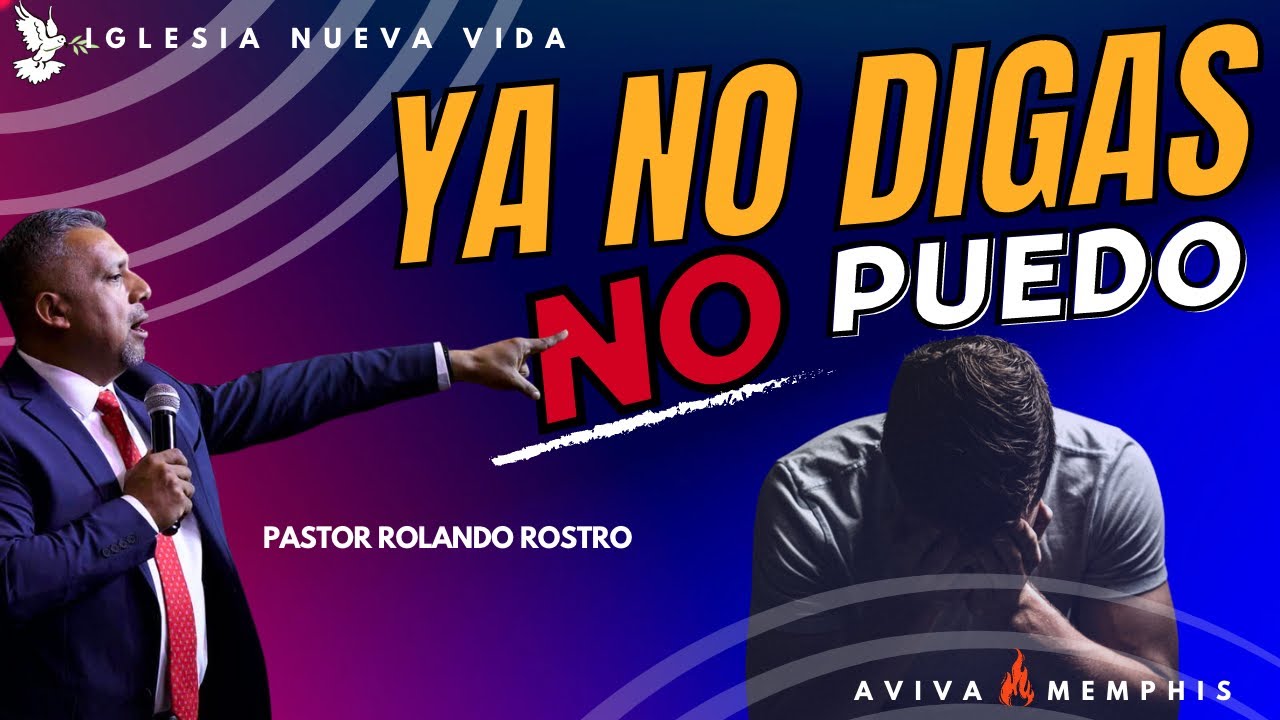 Pastor Rolando Rostro - Ya no Digas no Puedo - YouTube