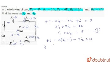In the following circuit ,E_1 = 4V, R_1 = 2 Omega, E_2 = 6 V, R_2 = 2Oemga, and R_3 = 4Omega. Fi...