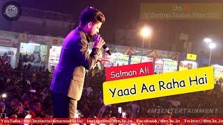 Yaad Aa Raha Hai - Salman Ali | Salman Ali Live in Concert | Kanchan Utsav 2020 | m3 entertainment